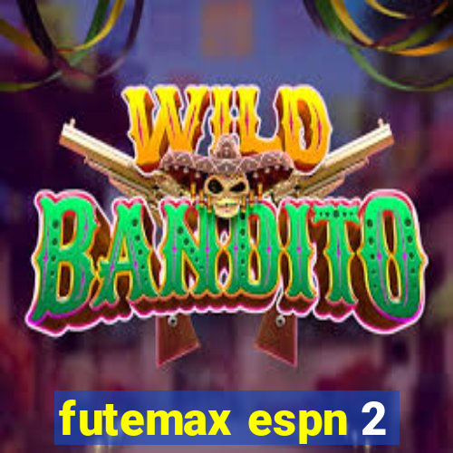 futemax espn 2